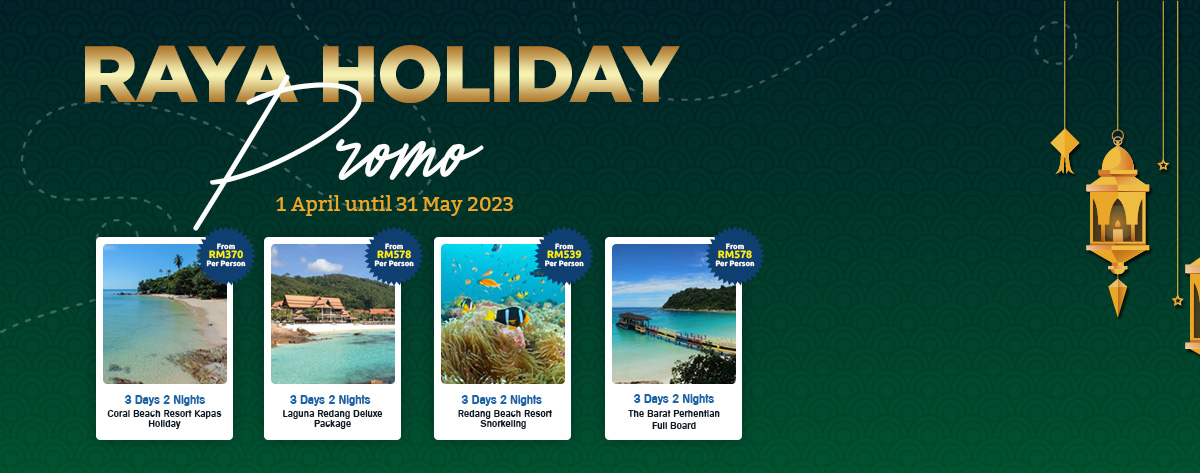 Raya Holiday Promo